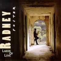 Radney Foster - Labor Of Love